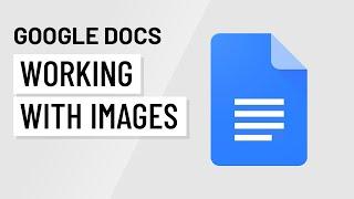 Google Docs: Working With Images