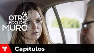 Al Otro Lado Del Muro | Capítulo 01 | Telemundo