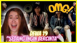 Dewa 19 "Sedang Ingin Bercinta" | Reaction Video