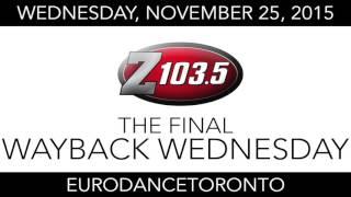 Z103.5 The Final Wayback Wednesday - November 25, 2015 - Eurodance