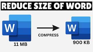 How to Compress Word File | Reduce Size of Word Document