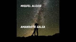 Miguel Alexis Amandote. Salsa. Miguel Alexis.