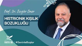 Histrionik Kişilik Bozukluğu