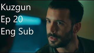 Kuzgun Episode 20 English Subtitles