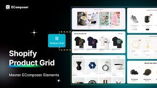 How to Create a Dynamic Product List with EComposer Product Grid