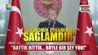 Erdoğan: "Battık bittik... Böyle bir şey yok!"