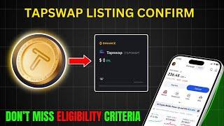 Tapswap Airdrop Launch Date & Binance Listing || Claim $0.06 TAP Tokens Now ||