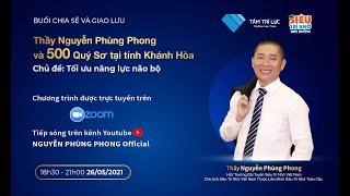 Thầy Nguyễn Phùng Phong chia sẻ và giao lưu trực tuyến cùng 500 Quý Sơ tại tỉnh Khánh Hòa