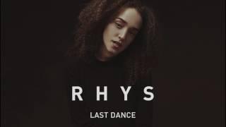 Rhys - Last Dance (Official Audio)