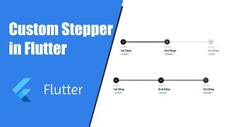 Custom Stepper in Flutter | flutter tutorial 