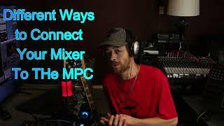 How to connect a mixer to your mpc