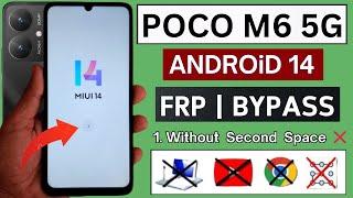 Poco M6 5G Frp Bypass/Unlock Android 14 Without PC | Poco MIUI 14 Activity Launcher Not Showing