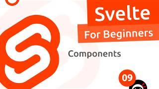 Svelte Tutorial for Beginners #9 - Components