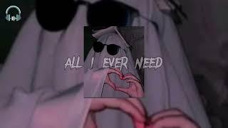 All I Ever Need -  Austin Mahone // Speed up + reverb tiktok Version