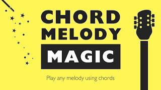 Chord Melody Magic 🪄    