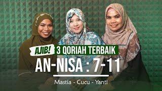 3 QORIAH SENIOR COLLAB! Tilawah Merdu Surah An-Nisa 7-11 