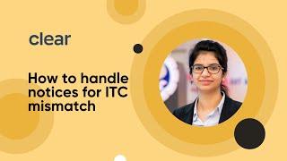 How to handle notices for ITC mismatch