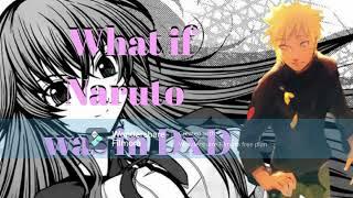 what if naruto was in high school dxd part 7