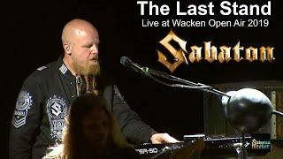 Sabaton - The Last Stand live at Wacken Open Air 2019