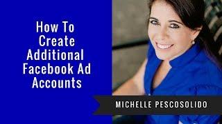 How to Create Additional Facebook Ad Accounts