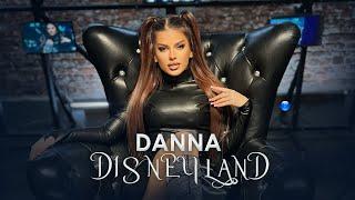DANNA - DISNEYLAND / Данна - Дисниленд (Official Video)