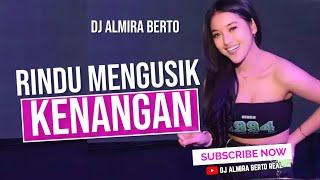 FUNKOT - RINDU MENGUSIK KENANGAN [ THOMAS ARYA ] NEW VERS | LIVE IBIZA | COVER DJ ALMIRA BERTO