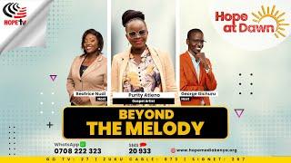 Hope At Dawn || Beyond The Melody with Purity Atieno