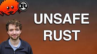 Unsafe Rust - Complete Tutorial