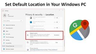 How to Set Default Location in Your PC on Windows 11