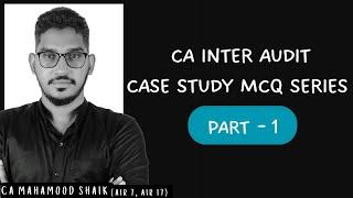 CA Inter case study MCQ Series(Eng) | Part 1 | CA Mahamood Shaik