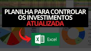 Planilha de investimentos GRÁTIS 2023 - Controle os investimentos em ações e FIIS no Excel