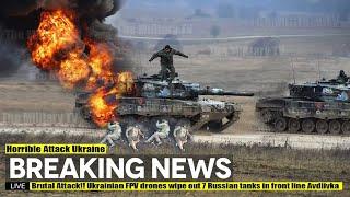 Brutal Attack (Jun 06 2024) Ukrainian FPV drones wipe out 7 Russian tanks in front line Avdiivka