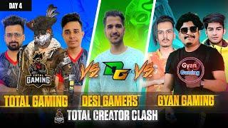 Total Gaming Vs Desi Gamers Vs Gyan Gaming Creator Clash Tournament Live Day 4 - Garena Free Fire