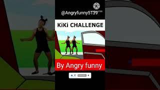 angryfunny Kiki challenge by Angry Funny.  #kiki #kikichallenge #funny #viral #video