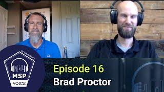 MSP Voice #16: Brad Proctor from University PC Care