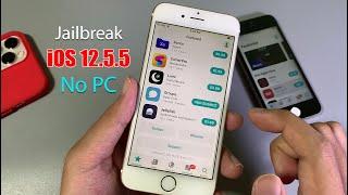 How to Jailbreak iOS 12.5.5 on iPhone 6/6plus/5s No Computer Required