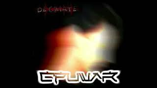 CPUWAR - Decimate EP [Full Album]