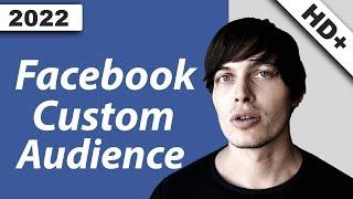 Facebook Custom Audience erstellen. Schritt für Schritt Anleitung