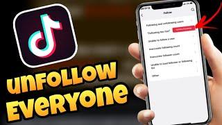 How to Unfollow Everyone on TikTok IN 2 Minutes (New Method)