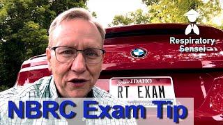 Respiratory Therapy NBRC Exam Tip