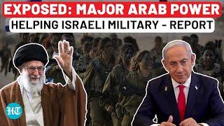 Major Arab Power Directly Helping Israel Army By…: Iran Highlights Stunning Report | Gaza, Hezbollah