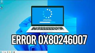 Cómo reparar el error 0x80246007 al descargar actualizaciones de Windows en Windows 10 / 11