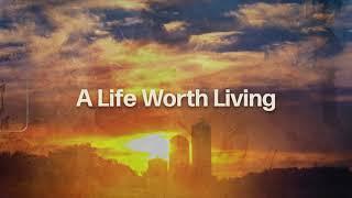 Larry Fleet - A Life Worth Living (Lyric Video)