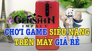 Cách chơi game siêu nặng Genshin Impact trên Redmi Note 8 Pro
