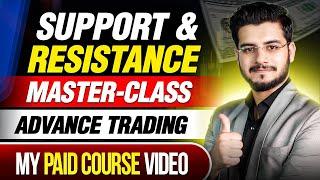 Support and Resistance Full Course - Advance Trading Strategy Explained