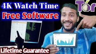 How to Complete YouTube Watch Time With Free Software | How to Complete 4000 Hours Watch Time 2021