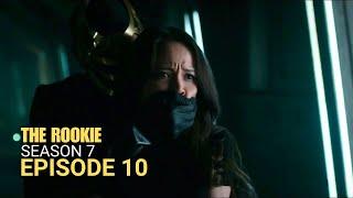 The Rookie 7x10 | Season 7 Episode 10 Trailer | What To Expect!