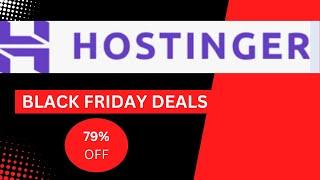 Hostinger Black Friday Deals 2024: Save Up To 81%  Plus Free Domain