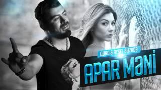 QURD ft Aysel Əlizadə - Apar məni