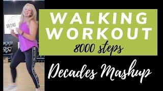 WALKING WORKOUT Decades Mashup | 8000 Steps Workout at Home | 60 minute Fast Walk